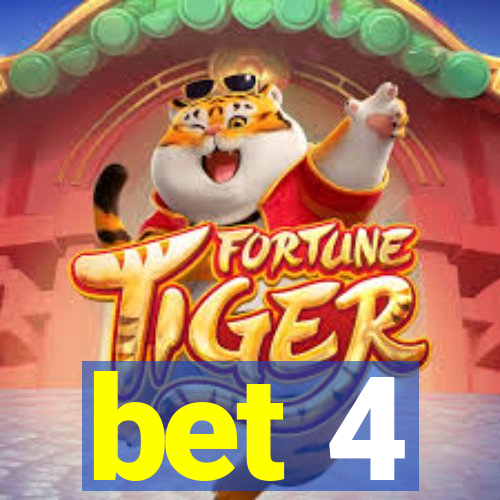 bet 4